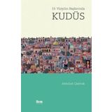 İlem Yayınları 19. Yüzyılın Başlarında Kudüs