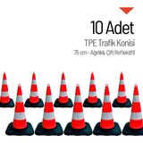İleri Trafik 10'Lu Tpe Trafik Konisi Seti 75 Cm Ağırlıklı Çift Reflektifli Trafik Dubası