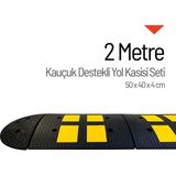 İleri Trafik Kauçuk Destekli Hız Kesici - 2 Metre Set