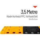 İleri Trafik Klasik Hız Kesici PPC Kapaklı Set - 3,5 Metre