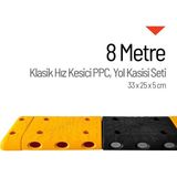 İleri Trafik Klasik Hız Kesici PPC Kapaklı Set - 8 Metre