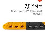 İleri Trafik Oval Hız Kesici Ppc Set, Yol Kasisi 2,5 Metre