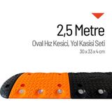 İleri Trafik Oval Plastik Hız Kesici Kapaklı Set - 2,5 Metre