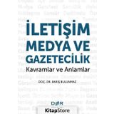 İletişim Medya Ve Gazetecilik - Barış Bulunmaz