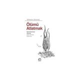 İletişim Yayınevi Ölümü Atlatmak Kavranamaz Olanla Baş Etmek Üzerine + Kitleler Psikolojisi + Çocuklar Için Gitar Metodu