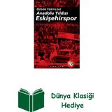 İletişim Yayınları Anadolu Yıldızı Eskişehirspor + Dünya Klasiği Hediye