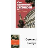 İletişim Yayınları Cam Kenarından Istanbul Suriçi + Geometri Hediye