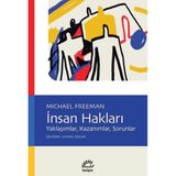 İletişim Yayınları Insan Hakları: Yaklaşımlar Kazanımlar Sorunlar