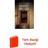 İletişim Yayınları Kıyamet Emeklisi - Birinci Cilt + Türk Klasiği Hediye - Hayır