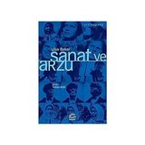 İletişim Yayınları - Sanat ve Arzu - Cimri - Sanatın Sonundan Sonra: Çağdaş Sanat ve Tarihinin Sınır Çizgisi - Hasan Ali Yücel Klasikler