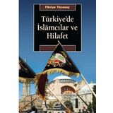 İletişim Yayınları Türkiye'De Islamcılar Ve Hilafet