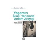 İletişim Yayınları Yaşamın Ikinci Yarısında Anlam Arayışı: Sonunda Gerçek Anlamda Nasıl Büyürüz? + Kendine Iyi Davran Güzel Insan + O An