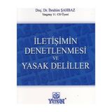 İLETİŞİMİN DENETLENMESI VE YASAK DELILLER - İBRAHİM ŞAHBAZ