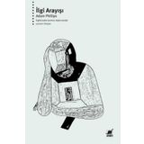 İlgi Arayışı - Adam Phillips