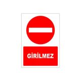 İlgi Trafik OL-130-NP-90X120CM-2MM Girilmez Levhası Girilmez İşareti Tabelası Anlamı Sembolü İmalatı 90X120Cm 2Mm Normal Performans