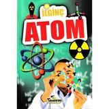 İlginç Atom İlginç Bilgiler Serisi - Teleskop Popüler Bilim Yayınları