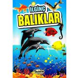İlginç Balıklar İlginç Bilgiler Serisi - Teleskop Popüler Bilim Yayınları