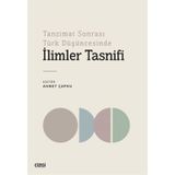 İlimler Tasnifi Tanzimat Sonrası Türk Düşüncesinde - Ahmet Çapku