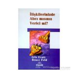 İlişkilerinizde Alıcı Mısınız Verici Mi?-Bruce Feld