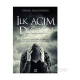 İlk Acım Değilsin - Erkan Akagündüz