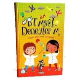 İlk Bilimsel Deneylerim-Çiçek Yayınları