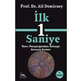 İlk Bir Saniye - Ali Demirsoy