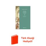 Ilk Çağ Felsefe Tarihi 2 - Sofistlerden Platon'a + Türk Klasiği Hediye