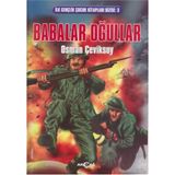İlk Gençlik Çocuk Kitapları Dizisi-3: Babalar Oğullar (12-15 Yaş Grubu)