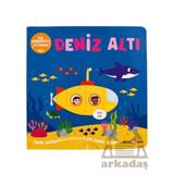 İlk Hareketli Kitabım: Deniz Altı - Bobbie Brooks