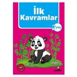 İlk Kavramlar 2 Yaş - Beyaz Panda Yayınları