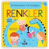 Ilk Kelimelerim Ilk Sözlüğüm - Renkler - Bebeklerde Erken Öğrenme, Keşfetme, Bilişsel Gelişim