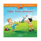 İlk Okuma Kitabım Çağlar Dünya Şampiyonu - Christian Tielmann; Sabine Kraushaar