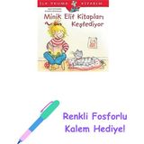Ilk Okuma Kitabım - Minik Elif Kitapları Keşfediyor + Renkli Fosforlu Kalem