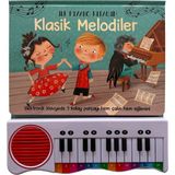 İlk Piyano Kitabım: Klasik Melodiler (Sesli Kitap)