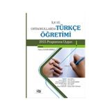 İlk ve Ortaokullarda Türkçe Öğretimi - Emel Salgut Ayfer Şahin Emre Ünal Cenan İşçi Dudu Kaya Ruhan Karadağ İbrahim Halil Yurdakal