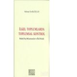 İlkel Toplumlarda Toplumsal Kontrol - Mehmet Tevfik Özcan