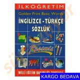 İlköğretim Golden Print Basic Words İngilizce - Türkçe Sözlük - Güngör Oktay