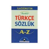 İlköğretim Okulları İçin Renkli Türkçe Sözlük A-Z - Aykut Şenyıldız