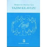 İlköğretim Okulları İçin Yazım Kılavuzu (Mavi) - TDK Komisyonu - Türk Dil Kurumu Yayınları