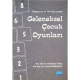 İLKÖĞRETIM VE ORTAÖĞRETIMDE GELENEKSEL ÇOCUK OYUNLARI - ALI SERDAR YÜCEL;CEMAL GÜNDOĞDU