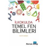 İlkokulda Temel Fen Bilimleri - Naciye Şimşek