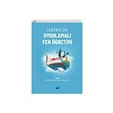 İlkokulda Uygulamalı Fen Öğretimi - Özlem Sadi