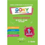 İlkokullar için Okuma ve Anlama Kitabı DOKY (Dinle, Oku, Konuş, Yaz) 1. Seviye: Okumayı Sevdiren 48 Öykü - 8 Şiir 14 Kitap