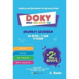 İlkokullar için Okuma ve Anlama Kitabı DOKY (Dinle, Oku, Konuş, Yaz) 2. Seviye: Okumayı Sevdiren 36 Öykü - 7 Şiir 11 Kitap