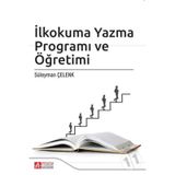 İLKOKUMA YAZMA ÖĞRETİMİ VE PROGRAMI - SÜLEYMAN ÇELENK