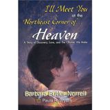 I'll Meet You at the Northeast Corner of Heaven