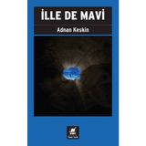 İlle de Mavi - Adnan Keskin