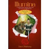 Illumina: A Middle Grade Fantasy Filled with Adventure and Imagination