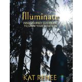 Illuminate: Inner Journey Guidebook to Grow Your Intuition: 1