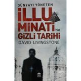 İLLUMİNATİ'NİN GIZLI TARIHI - DAVID LIVINGSTONE